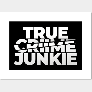 True Crime Junkie Posters and Art